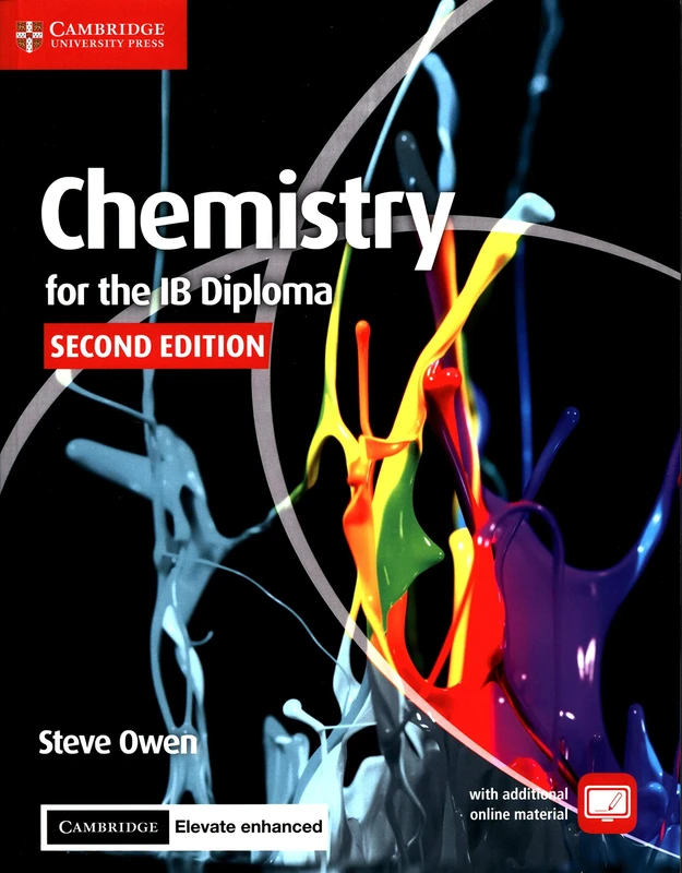 Chemistry for the IB Diploma Coursebook with Cambridge Elevate Enhanced Edition (2 Years)