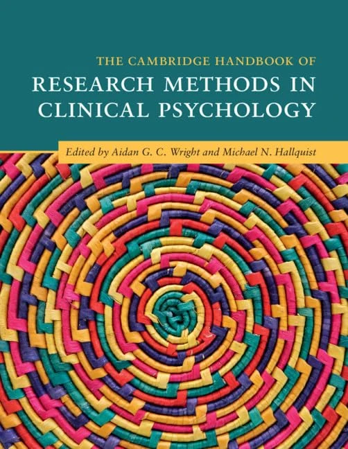 The Cambridge Handbook of Research Methods in Clinical Psychology (Cambridge Handbooks in Psychology)