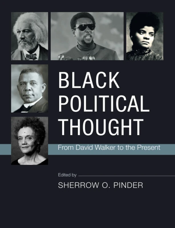 Black Political Thought: From David Walker to the Present
