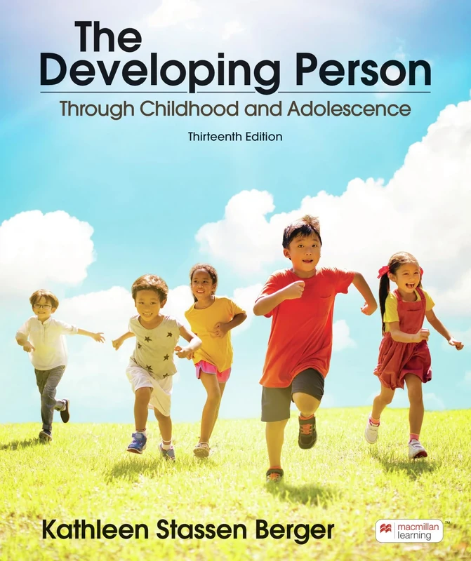 The Developing Person Through Childhood and Adolescence