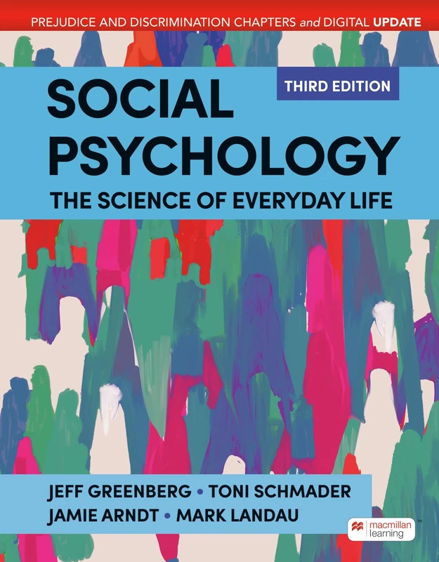 Social Psychology Digital Update: The Science of Everyday Life: Prejudice and Discrimination Chapters