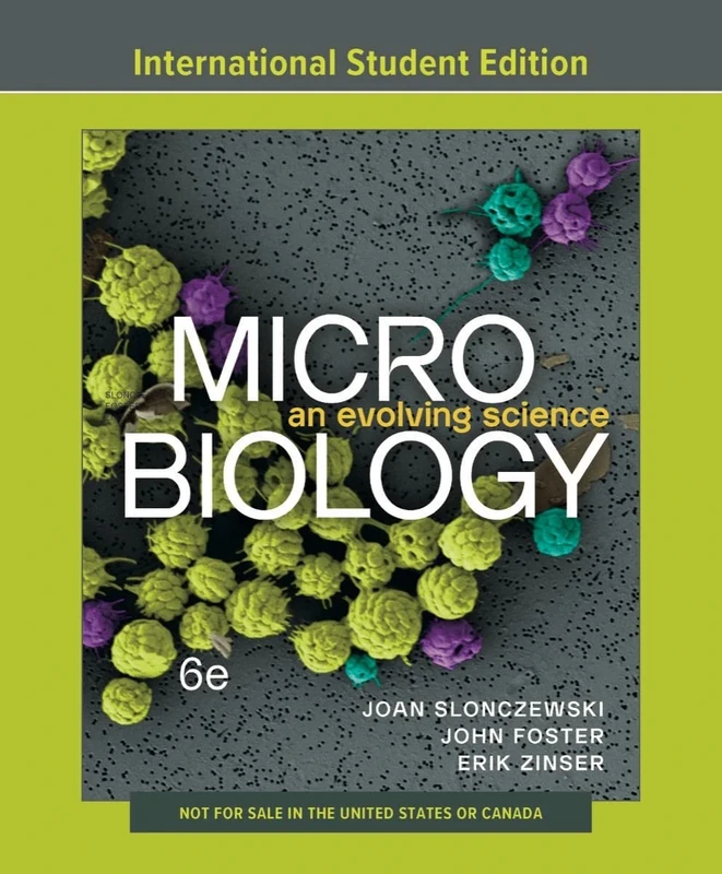 Microbiology: An Evolving Science―6th International Student Edition