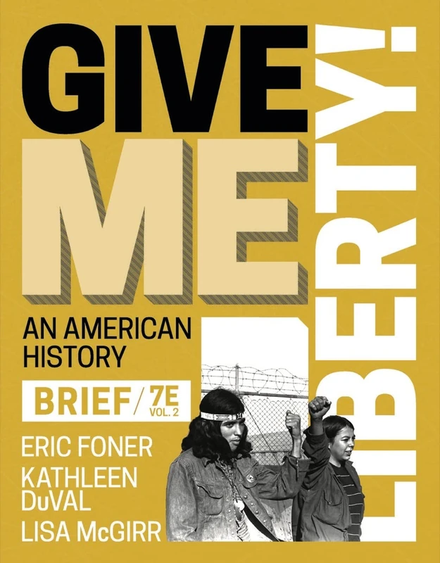 Give Me Liberty!: An American History: From 1865: 2