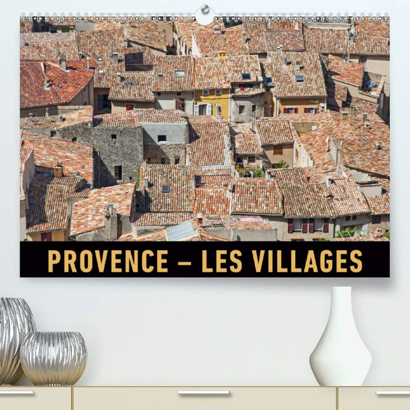 Provence - Les villages (Premium, hochwertiger DIN A2 Wandkalender 2021, Kunstdruck in Hochglanz): Un voyage en images en traversant les villages et ... de Provence. (Calendrier mensuel, 14 Pages )