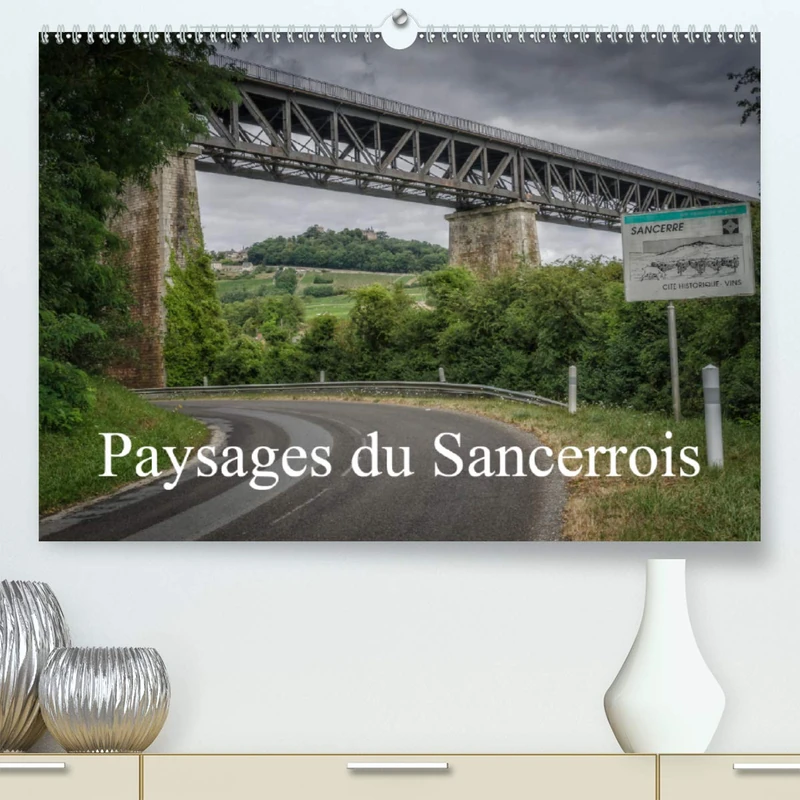 Paysages du Sancerrois (Premium, hochwertiger DIN A2 Wandkalender 2021, Kunstdruck in Hochglanz): Balade autour de Sancerre (Calendrier mensuel, 14 Pages )
