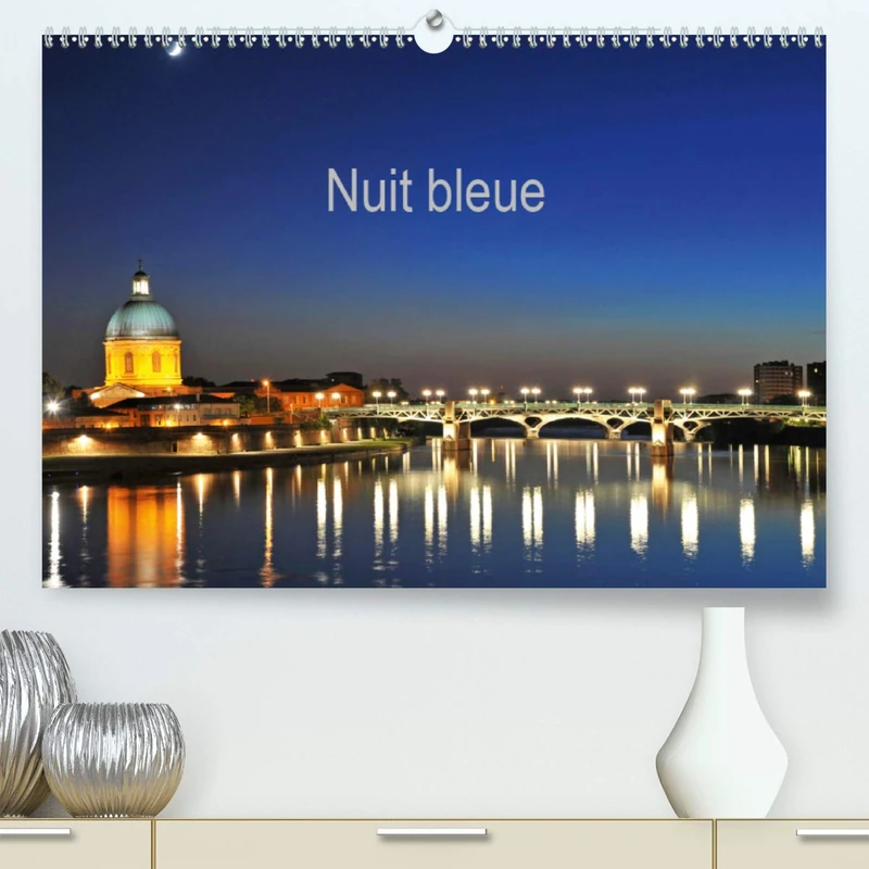 Nuit bleue (Premium, hochwertiger DIN A2 Wandkalender 2021, Kunstdruck in Hochglanz): Monuments de nuit (Calendrier mensuel, 14 Pages )