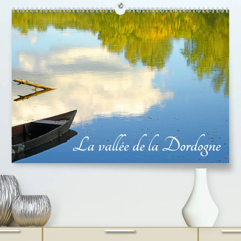 La vallée de la Dordogne (Premium, hochwertiger DIN A2 Wandkalender 2021, Kunstdruck in Hochglanz): Sites de la vallée de la Dordogne (Calendrier mensuel, 14 Pages )