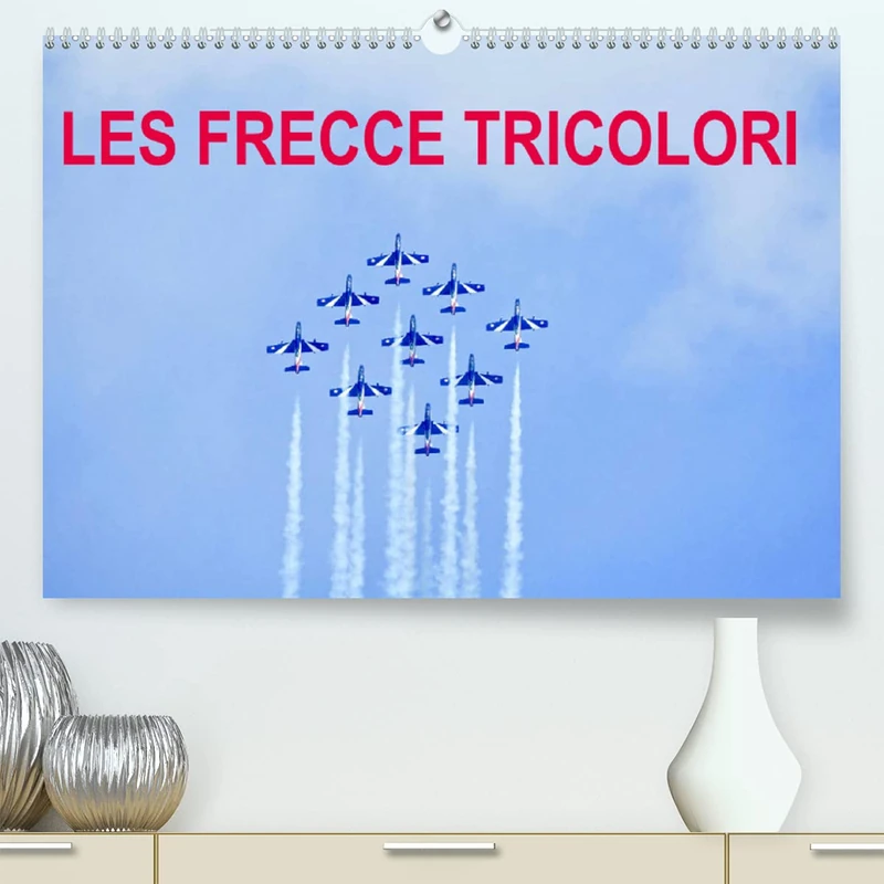 Les Frecce Tricolori (Premium, hochwertiger DIN A2 Wandkalender 2022, Kunstdruck in Hochglanz): Grand show aérien de Sion 2017 (Calendrier mensuel, 14 Pages )