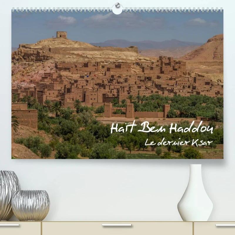 Haït Ben Haddou (Premium, hochwertiger DIN A2 Wandkalender 2023, Kunstdruck in Hochglanz): Le dernier Ksar (Calendrier mensuel, 14 Pages )