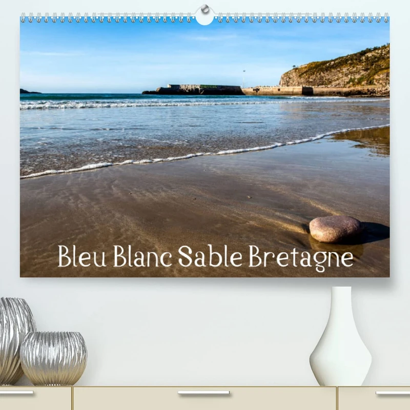 Bleu Blanc Sable Bretagne (Premium, hochwertiger DIN A2 Wandkalender 2023, Kunstdruck in Hochglanz): Promenade côte à côte à travers la Bretagne. (Calendrier mensuel, 14 Pages )