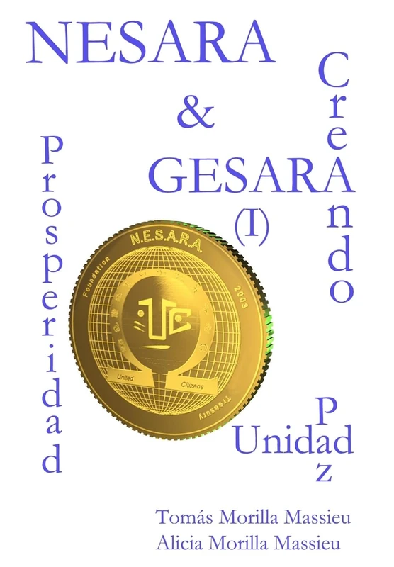 Nesara & Gesara... Creando Prosperidad, Paz, Unidad - Image 1
