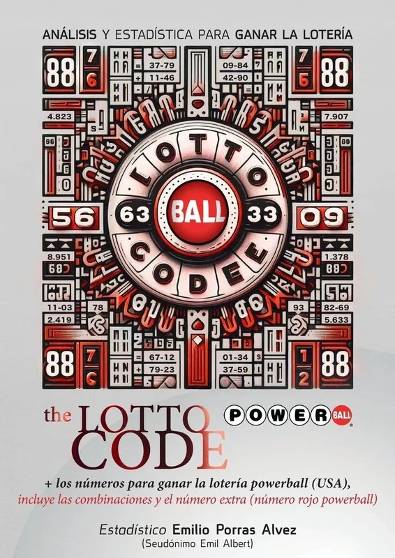 The Lotto Code, Análisis y Estadística para Ganar la Lotería + Los Números para Ganar la Lotería POWERBALL (USA), Incluye las Combinaciones y el Número Extra (Número Rojo Powerball)