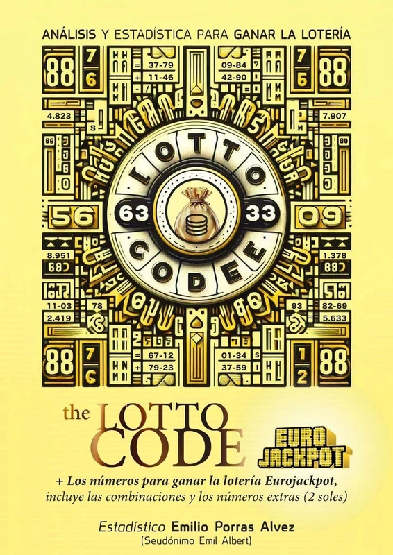The Lotto Code, Análisis y Estadística para Ganar la Lotería + Los Números para Ganar la Lotería EUROJACKPOT, Incluye las Combinaciones y los Números Extras (2 Soles)