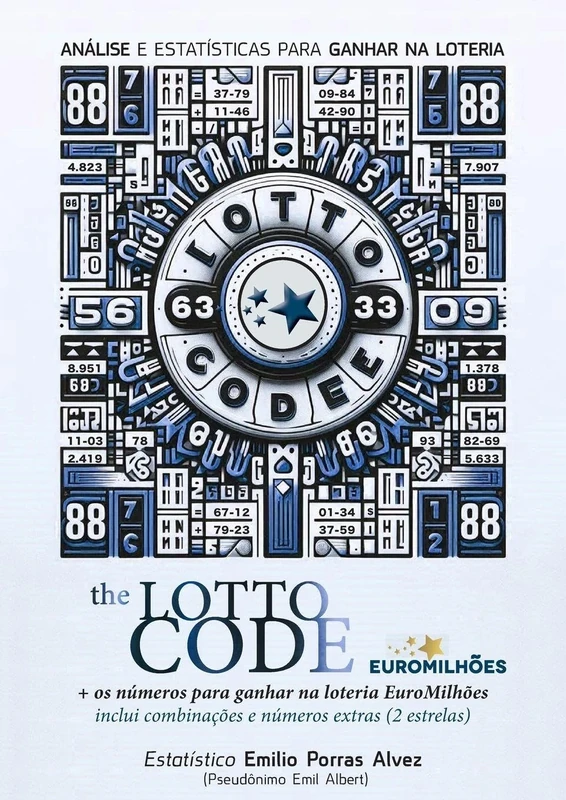 The Lotto Code, Análise e Estatísticas para Ganhar na Loteria + Os Números para Ganhar na Loteria Euromilhões, Incluindo Combinações e Números Extras (2 Estrelas)