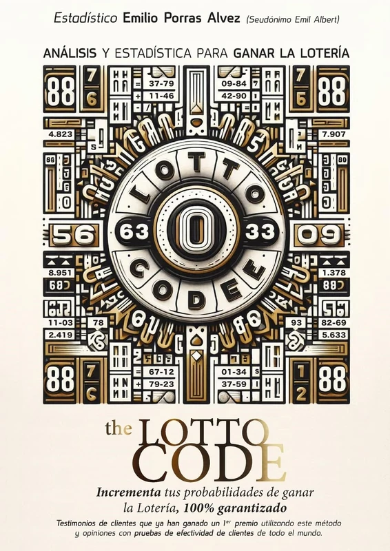 The Lotto Code, Análisis y Estadística para Ganar la Lotería, Incrementa tus Probabilidades de Ganar la Lotería, 100% Garantizado, Testimonios de ... Ganado un 1er Premio Utilizando este Método.