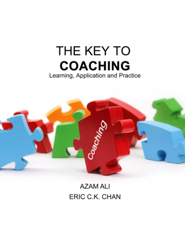 The Key to Coaching. Learning, Application and Practice