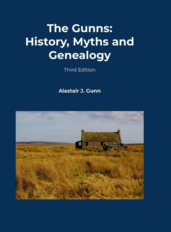 The Gunns: History, Myths and Genealogy