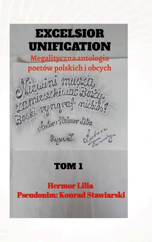 Excelsior Unification: Tom 1. Megalityczna antologia poetów polskich i obcych - Image 1