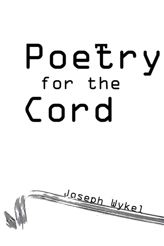 Poetry for the Cord: null