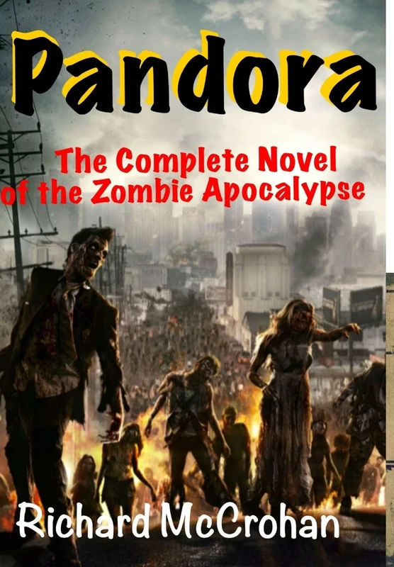 Pandora: the Complete Novel of the Zombie Apocalypse - Image 1