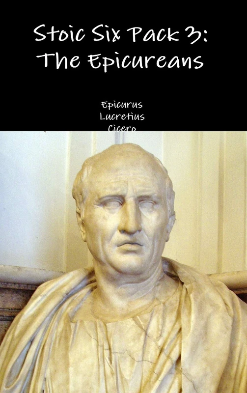 Stoic Six Pack 3: the Epicureans - Image 1