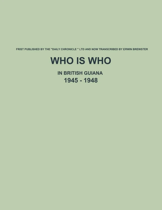 Who is Who in British Guiana - 1945 - 1948 - Image 1