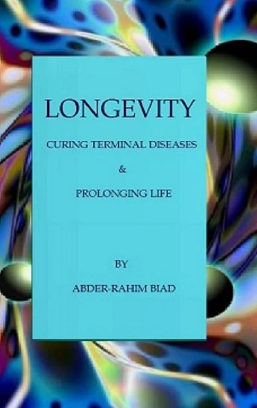 Longevity: Curing Terminal Diseases & Prolonging Life