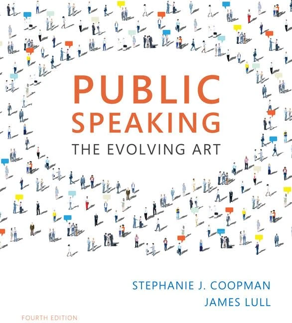 Bundle: Public Speaking: The Evolving Art, 4th + MindTap, 1 term Printed Access Card: The Evolving Art (with MindTap Speech, 1 term (6 months) Printed Access Card)