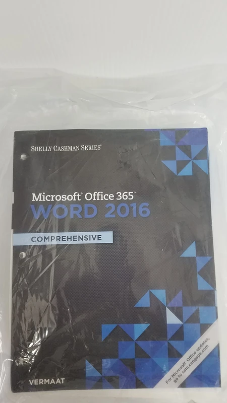 Shelly Cashman Series Microsoft Office 365 & Word 2016: Comprehensive, Loose-Leaf Version