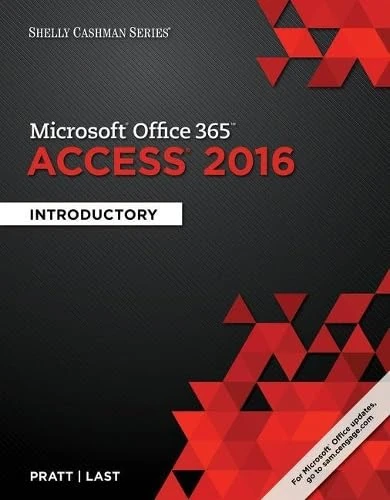 Shelly Cashman Series® Microsoft® Office 365 & Access 2016 : Introductory, Loose-leaf Version