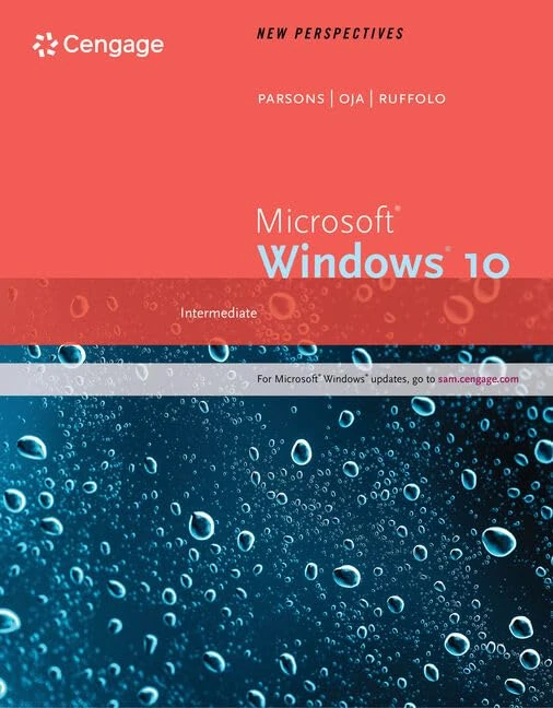New Perspectives Microsoft Windows 10: Intermediate, Loose-Leaf Version