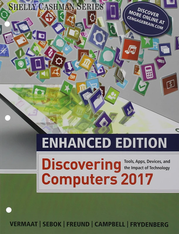 Enhanced Discovering Computers (C)2017, Loose-Leaf Version (Shelly Cashman)