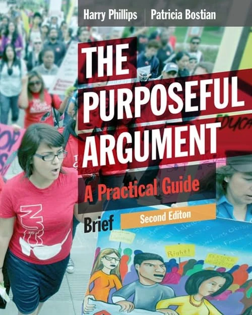 The Purposeful Argument: A Practical Guide, Brief Edition (with 2016 MLA Update Card)