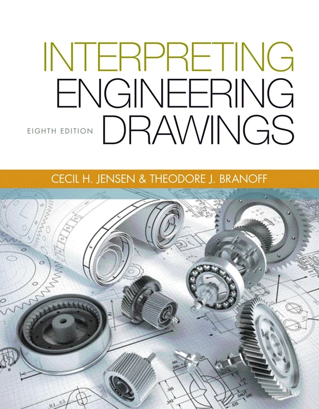 Interpreting Engineering Drawings, Loose-Leaf Version