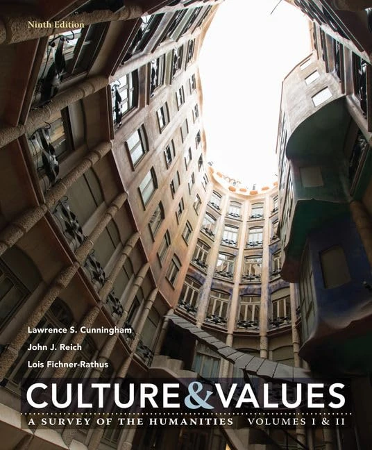 Culture and Values: A Survey of the Humanities Volume I & II (Mindtap Course List)