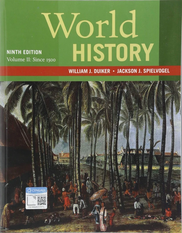 World History, Volume II: Since 1500: 2
