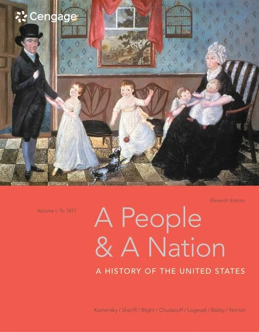 A People and a Nation, Volume I: to 1877: A History of the United States: To 1877: 1