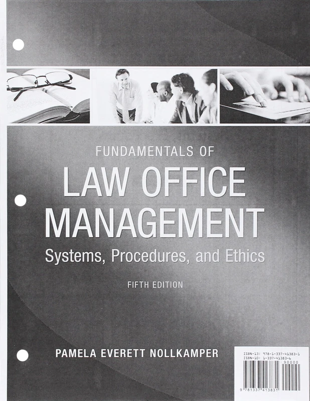 Fundamentals of Law Office Management, Loose-Leaf Version: Systems, Procedures, and Ethics