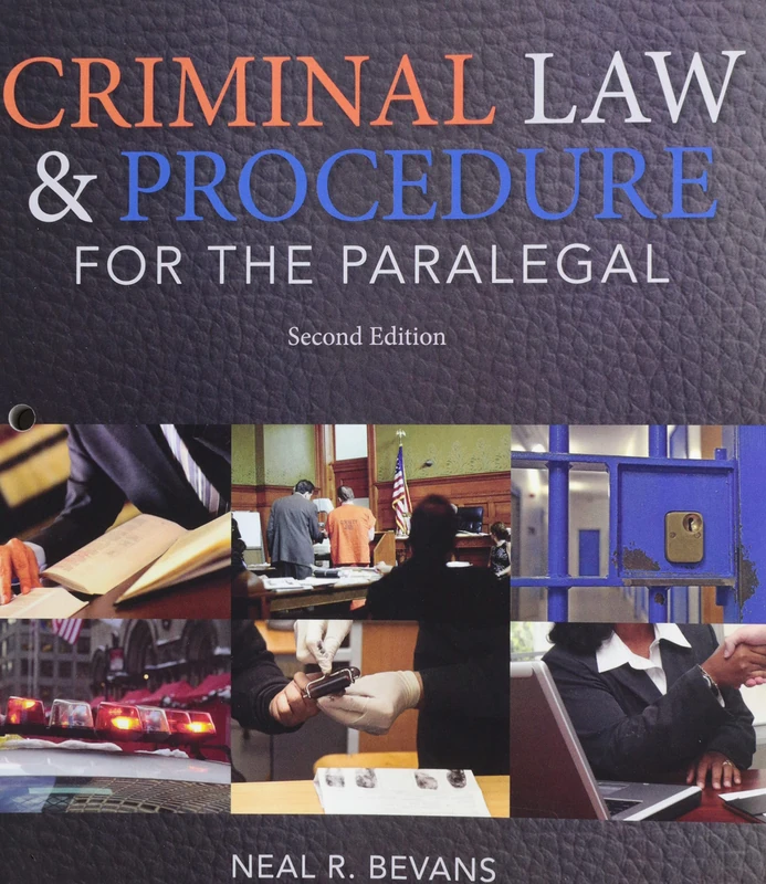 Criminal Law and Procedure for the Paralegal, Loose-Leaf Version