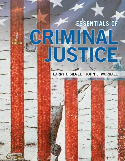 Essentials of Criminal Justice (Mindtap Course List)