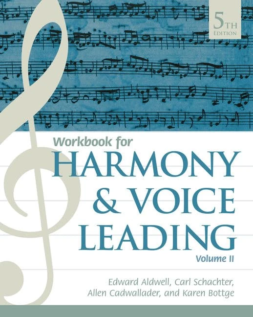 Student Workbook, Volume II for Aldwell/Schachter/Cadwallader's Harmony and Voice Leading, 5th: 2