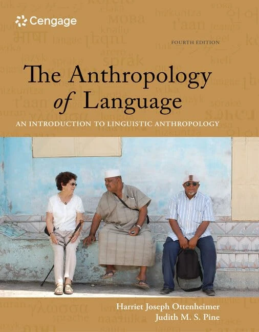The Anthropology of Language: An Introduction to Linguistic Anthropology - Image 1