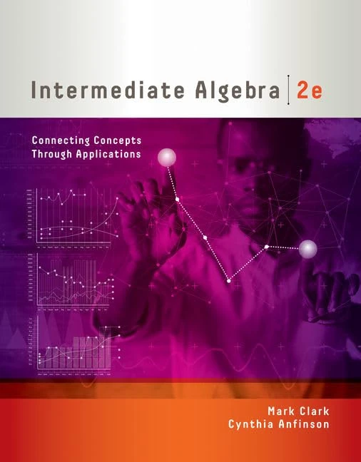 Intermediate Algebra: Connecting Concepts through Applications (Mindtap Course List)