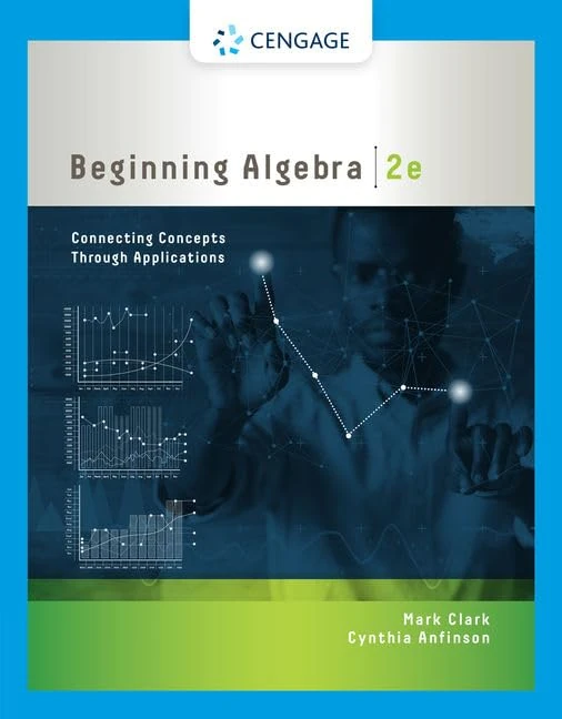 Beginning Algebra: Connecting Concepts through Applications