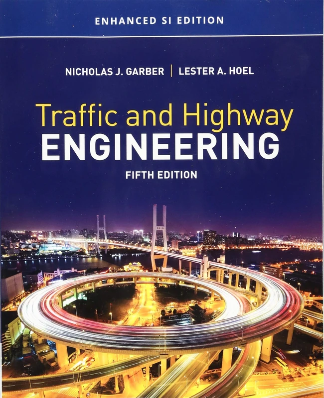Cengage Traffic and Highway Engineering, Enhanced SI Edition
