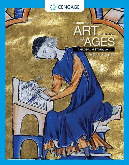 Gardner's Art Through the Ages: A Global History, Volume I: 1
