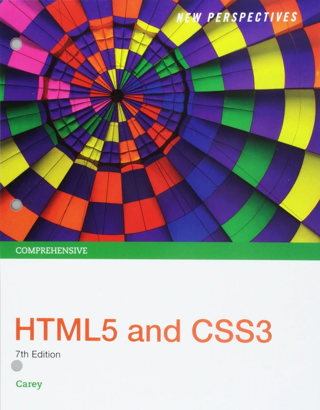 New Perspectives HTML5 and CSS3 : Comprehensive, Loose-leaf Version