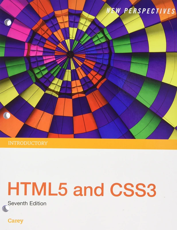 New Perspectives HTML5 and CSS3 : Introductory, Loose-leaf Version