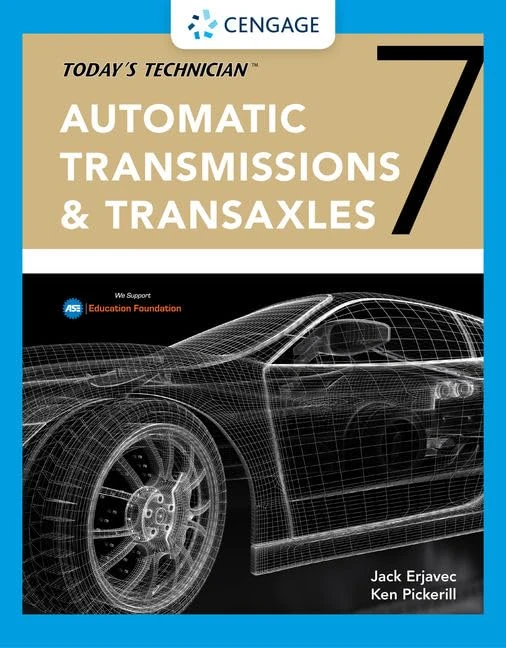 Today's Technician: Automatic Transmissions and Transaxles Classroom Manual and Shop Manual (Mindtap Course List)