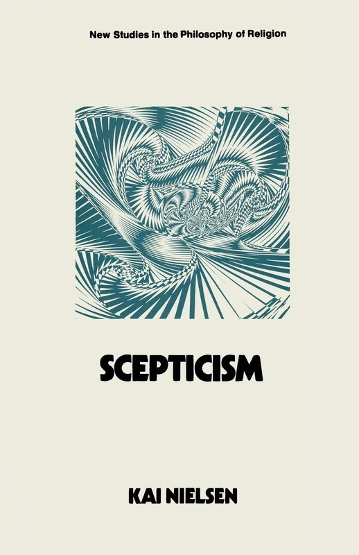 Scepticism (New Studies in the Philosophy of Religion)